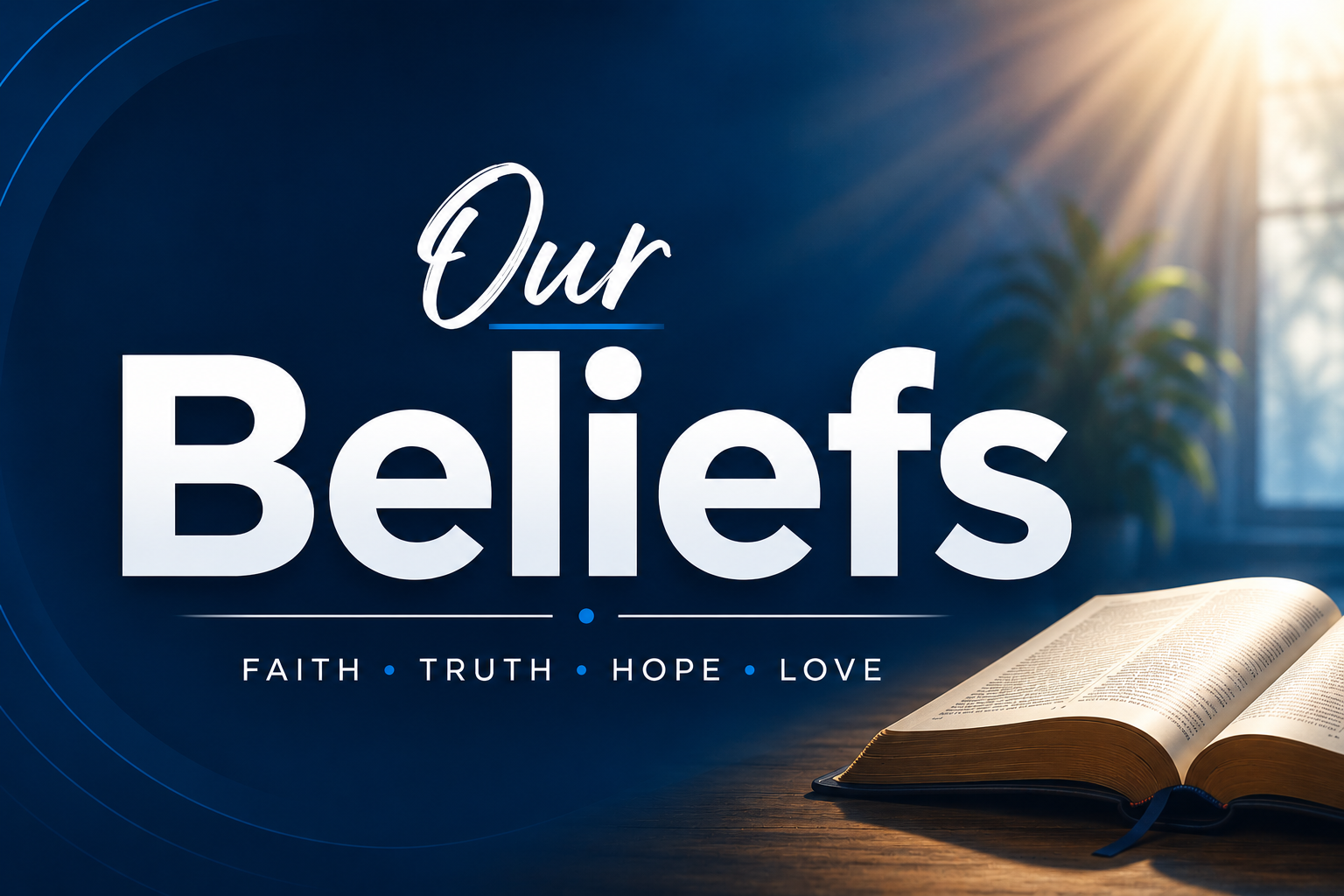 our beliefs